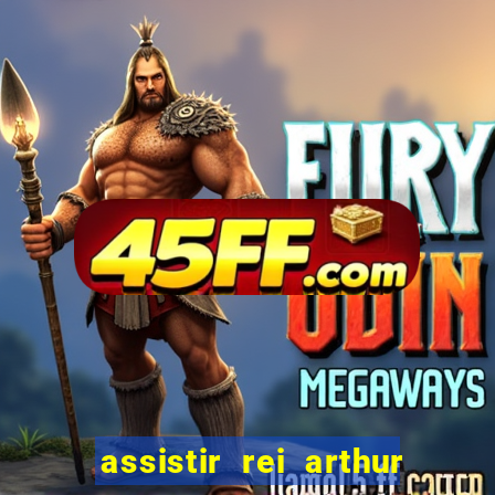 assistir rei arthur 2004 topflix